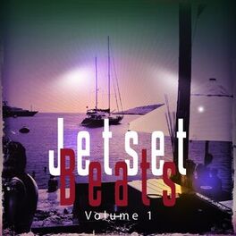 Album cover of Jetset Beats, Vol. 1 (Best Electronic Dance Tracks from World's Hottest Party Spots)