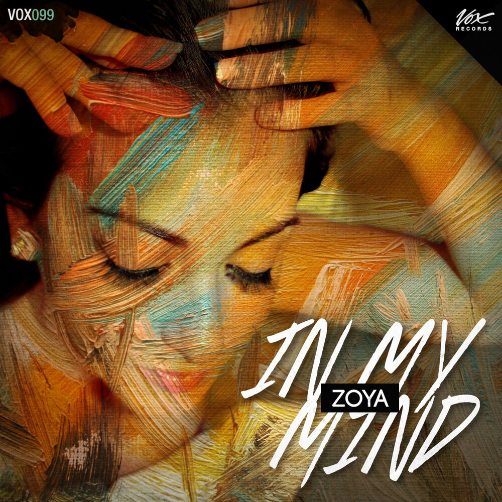 Turning in my mind. Zoya Music. In my Mind. Zoya - in my Mind (Anagramma Remix).