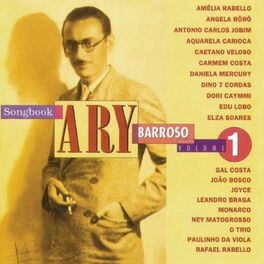 Album cover of Songbook Ary Barroso, Vol. 1