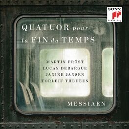 Album cover of Messiaen: Quatuor pour la fin du temps (Quartet for the End of Time)