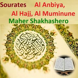 Album cover of Sourates Al Anbiya, Al Hajj, Al Muminune