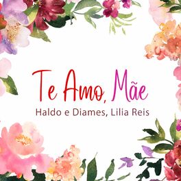 Album cover of Te Amo, Mãe