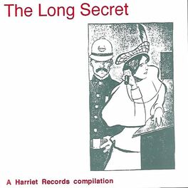 Album cover of The Long Secret (A Harriet Records Compilation) (Edited Digital Version)