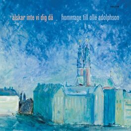 Album cover of Älskar inte vi dig då (Hommage till Olle Adolphson)