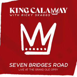 Album cover of Seven Bridges Road (with Ricky Skaggs) (Live at The Grand Ole Opry)