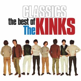 Album cover of Classics: The Best of The Kinks