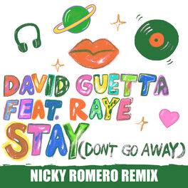 Album cover of Stay (Don't Go Away) [feat. Raye] (Nicky Romero Remix)