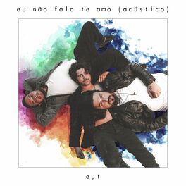 Album cover of Eu Não Falo Te Amo (Acústico)