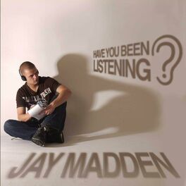 Album cover of Have you been listening?
