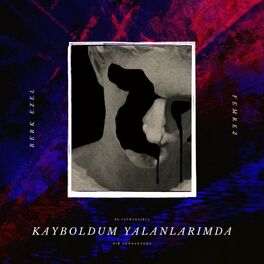 Album cover of Kayboldum Yalanlarımda