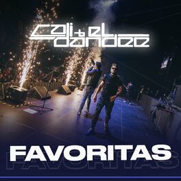 Album cover of Cali Y El Dandee: Favoritas