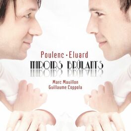 Album cover of Poulenc: Miroirs brûlants