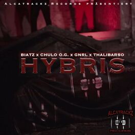 Album cover of Hybris (feat. Biatz, Chulo O.G., GNRL & Thalibarso)