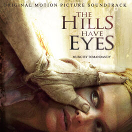 Album cover of The Hills Have Eyes (Original Motion Picture Soundtrack)