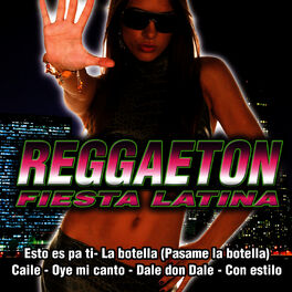 Album cover of Reggaeton Fiesta Latina