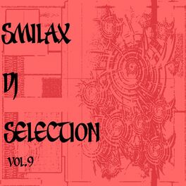 Album cover of Smilax DJ Selection, Vol. 9