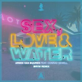 Album cover of Sex, Love & Water (DRYM Remix)