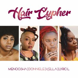 Album cover of Hair Cypher (feat. Donniele, Kella & Lyric L)