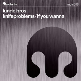 Album cover of Knifeproblems/If You Wanna