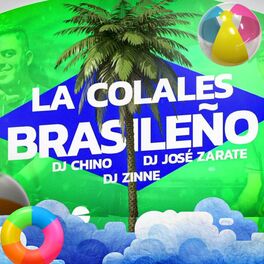 Album cover of La Colaless Brasileño (feat. DJ Chino & DJ Zinne)