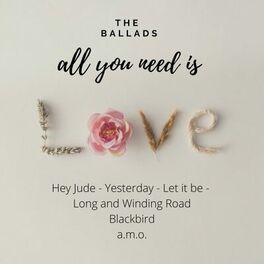 Album cover of All You Need Is Love (The Ballads)