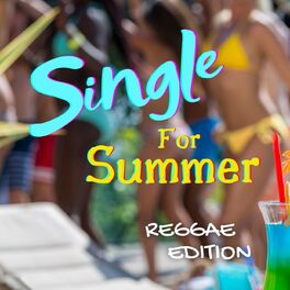 Album cover of Single For Summer: Reggae Edition