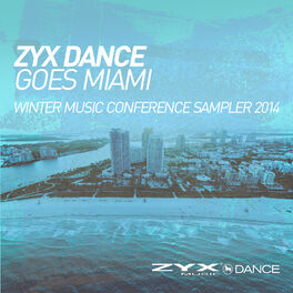 Album cover of ZYX Dance Goes Miami - Winter Music Conference Sam