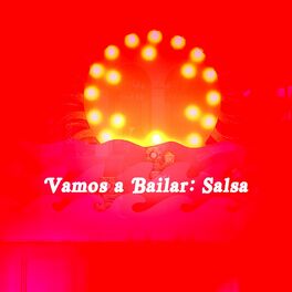 Album cover of Vamos a bailar: Salsa