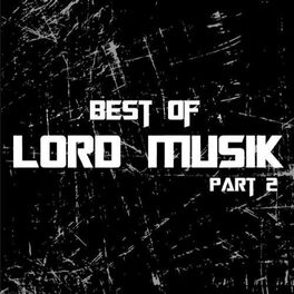Album cover of Best Of Lord Musik Part 2