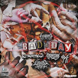 Album cover of BAD DAY :( (feat. Gutterboysouz, Pyrxciter, 94Brizzy & Undead Papi)