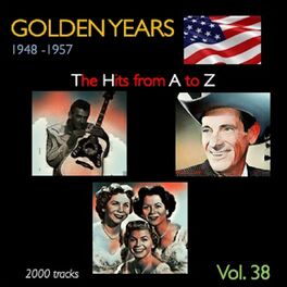 Album cover of Golden Years 1948-1957 · The Hits from A to Z · , Vol. 38