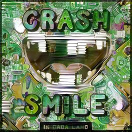 Album cover of Crash & Smile in Dada Land - April