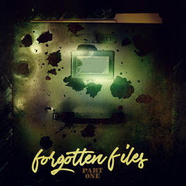 Album cover of Forgotten Files, Pt. 1