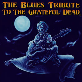 Album cover of The Blues Tribute to The Grateful Dead