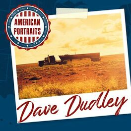 Album cover of American Portraits: Dave Dudley