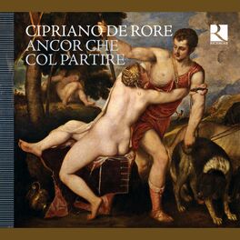 Album cover of Cipriano de Rore: Ancor che col partire