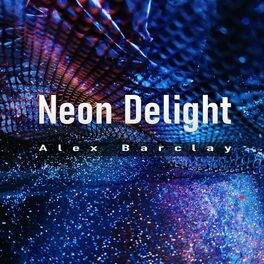 Album cover of Neon Delight