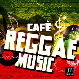 Album cover of Cafe' Reggae Music
