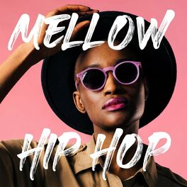 Album cover of Mellow Hip Hop