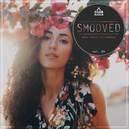 Album cover of Smooved - Deep House Collection, Vol. 69