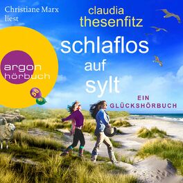 Album cover of Schlaflos auf Sylt - Ein Glückshörbuch (Ungekürzte Lesung)