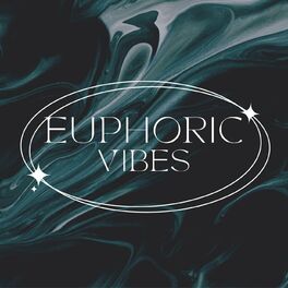Album cover of Euphoric Vibes