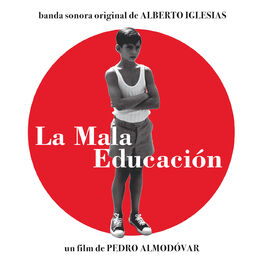 Album cover of La mala educación (Banda Sonora Original)