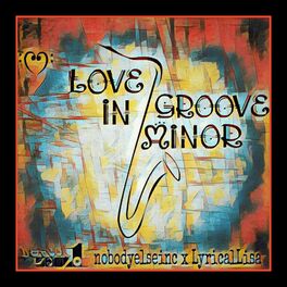Album cover of Love In Groove Minor