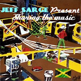 Album cover of Jeff Sarge Present Sharing the Music