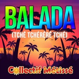 Album cover of Balada (Tché Tchéréré Tché)