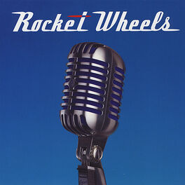 Album cover of Rocket Wheels