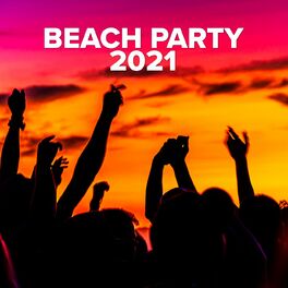 Album cover of Beach Party 2021