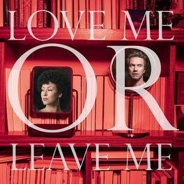 Album cover of Love Me or Leave Me