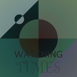 Album cover of Watching Times